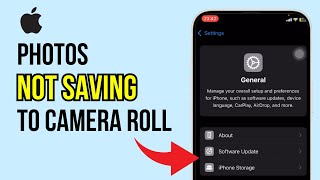 How To Fix Photos Not Saving To Camera Roll On iPhone