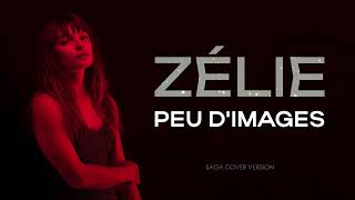 Zélie - Peu d'images (SAGA Cover version)