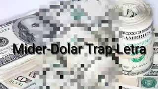 Mider-Dolar Trap-Letra