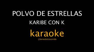 KARAOKE - Polvo de estrellas - Karibe con K