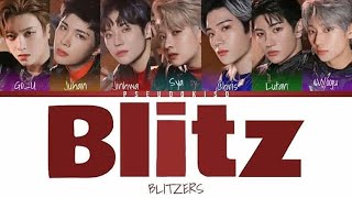 BLITZERS (블리처스) ‘BLITZ’ Lyrics (Color Coded Lyrics) [Han/Rom/Eng]