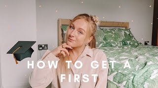 HOW TO GET A FIRST CLASS DEGREE | MY TIPS | EMILY ROSE