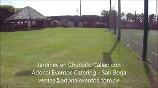 Callao 1 - Chucuito: con catering Adonai Eventos alquiler jardin para eventos bodas matrimonios