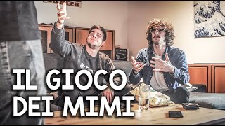 IL GIOCO DEI MIMI