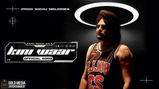 KINI WAAR   Official Song Sidhu Moose Wala   Latest Punjabi Songs 2023LEAKED