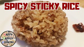 Spicy Glutinous Sticky Rice Recipe | Biruin Rice | Impress Your Family By Cooking A Spicy Food