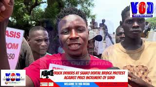 Truck drivers at Saaro Dental Bridge Protest Against Price Increment of Sand