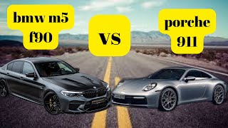 Bmw m5 f90 vs Porche 911