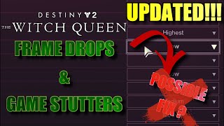 Destiny 2 - The Witch Queen Frame Drops/Game Stutters..(EVERYTHING You NEED to Know!)