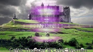 [Mashup] Celtic Thunder & Celtic Woman - My Land )( JProd. Presents