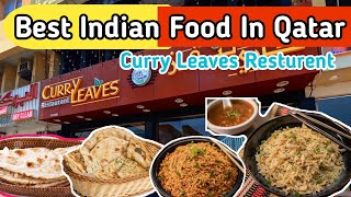 Best Indian Food in Qatar | Curry Leaves Resturent  | Indian Food Doha Qatar