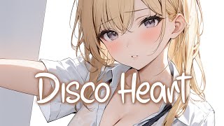 「Nightcore」 Disco Heart - twocolors ♡ (Lyrics)