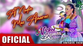 Nickol Ramos - A NADIE MAS AMARAS ❤️ En Vivo ❤️