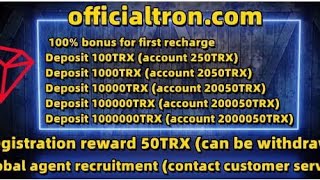 Activate the account 10TRX, register as a gift of 50, and the first recharge is 100% as a gift.