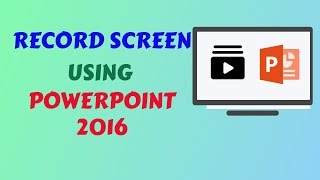 How To Record Computer Screen Using Microsoft PowerPoint 2016