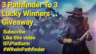 #WRwinPathfinder 3 Pathfinder To 3 Lucky Winners Giveaway, Good luck everyone #warrobots