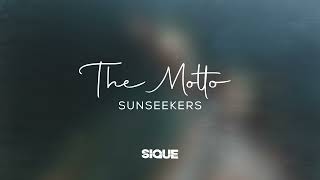 Sunseekers & SIQUE - The Motto [DEEP HOUSE]