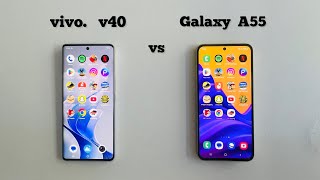 Samsung A55 vs vivo v40 | Speed Test