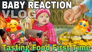 Baby Reaction ❣️❣️ Tasting Food First time Vlog 😘😘🎉❣️| FAMILY VLOG | GOPAL Vlogs & Gaming