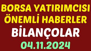 04.11.2024- Saat 15:30 a Dikkat- Borsa Yatırımcısı Önemli Haberler #borsa #hisse #yorum #kaphaber