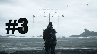 Death Stranding #3 прохождение без комментариев