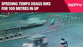 UP Road Accident | On Camera, Speeding Tempo Rams Bike, Drags It For 100 Metres In UP