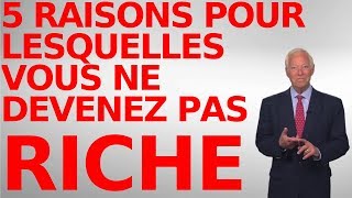 [FR] 5 raisons pour lesquelles vous ne devenez pas riche (Brian Tracy en Français)