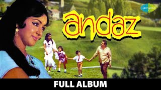 Audio Playlist: Andaz(1971) | Zindagi Ek Safar H | Re Mama Re Mama | Shammi Kapoor, Hema Malini | HD