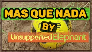 Mas Que Nada Football Fun Cover Version | Listen And Play Like Brazil | Not Quite Joga Bonito