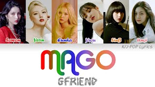 GFRIEND (여자친구) - MAGO Colour Coded Lyrics (Han/Rom/Eng)