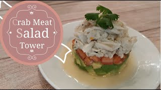 Fancy Crab Salad Tower 蟹肉沙拉塔