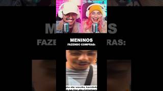 Meninos Vs Meninas fazendo compras