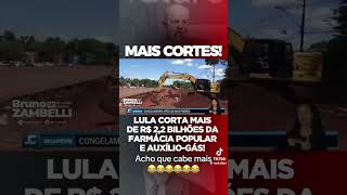 Governo Lula só que faz cortes 🚨🇧🇷#lula #noticias #brasil #sbt #record #globo