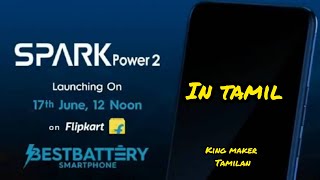 Tecno Spark Power 2 || New Launch || First Impression || New Look || In Tamil || KingMaker Tamilan