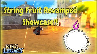 String Fruit Revamped Showcase [King Legacy] UPDATE 4!!