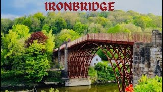 Ironbridge : A Walking Tour of the Birthplace of Industry