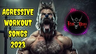 Aggressive Workout Music 2023🔥 Best Trap Workout Music 💥Workout Motivation Music 2023