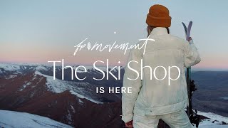 FP Movement Presents: The Ski Shop