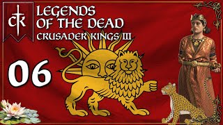 Let's Play Crusader Kings 3 III Legends of the Dead | Persia Kesranid Dynasty CK3 Gameplay Episode 6