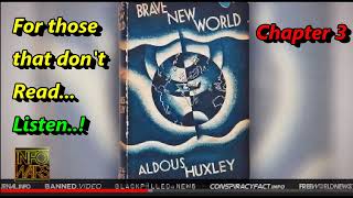 IJWT - Agenda 2030 - For those who don't like to read - Aldous Huxley - Brave New World - Chapter 3