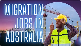 How to Find Jobs in Australia: Your Guide to Australian Skilled Migration