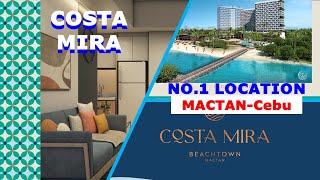 Costa Mira Mactan Condo Cebu | No 1 Location & Investment