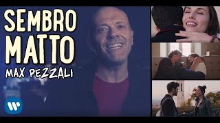 Max Pezzali - Sembro Matto