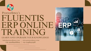 Fluentis ERP Online Training: Become an Expert, Get Certified, Get Hired!!