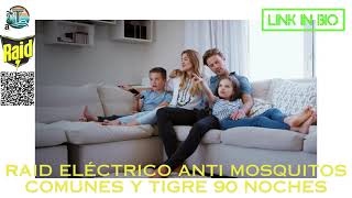 Raid Eléctrico Anti Mosquitos Comunes y Tigre 90 Noches