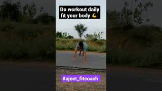 fit your body 💪 ✨️ #ajeet_fitcoach #shorts #ytshort #youtubeshorts #dailyworkout #fitbody #yourself