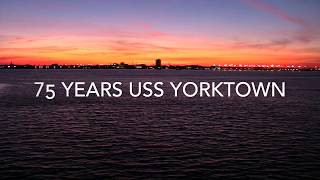 REMEMBERING 75 YEARS USS YORKTOWN * OCTOBER 2018