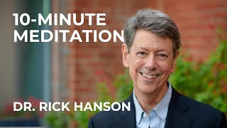 Five Breaths Meditation with Dr. Rick Hanson (10-Minute Guided Meditation)