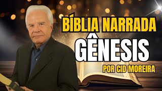 Gênesis - Capítulos 38 ao 40 Bíblia Narrada por Cid Moreira