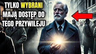 Tylko wybrani mają dostęp do tego przywileju